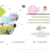 Le Premier Séminaire National : Environnement , Innovation Agricole & Sécurité Alimentaire